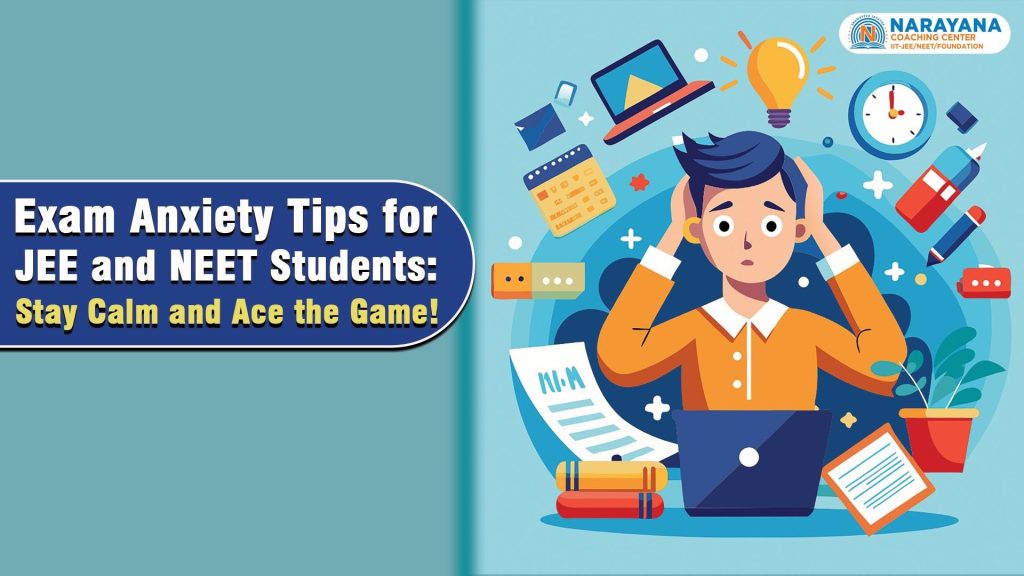 Exam Anxiety Tips for JEE and NEET Students