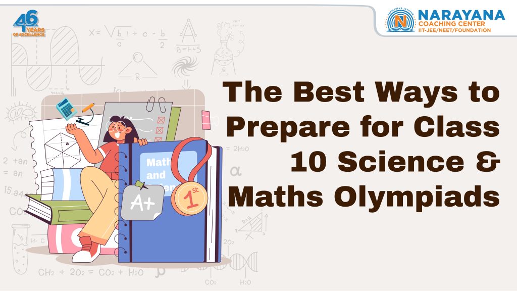 Best Ways to Prepare for Class 10 Science & Math Olympiads