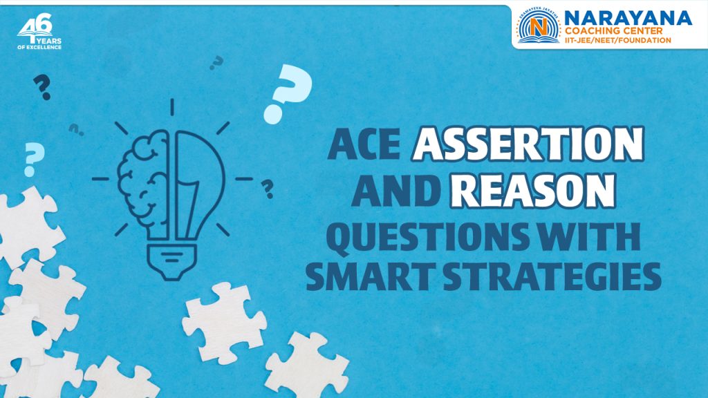 Ace Assertion and Reason Questions with Smart Strategies